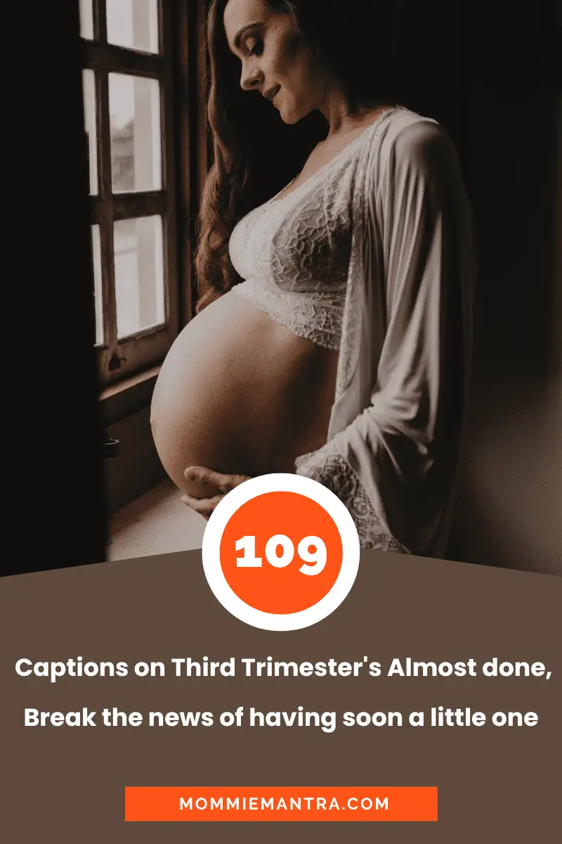 Third trimester Instagram Captions