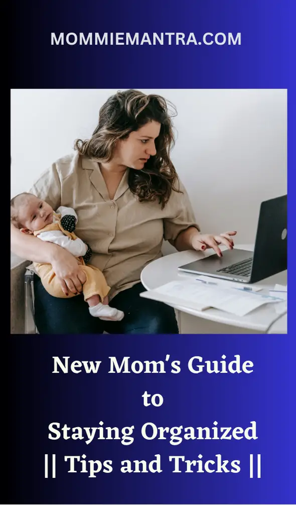 How to stay organized as a new mom